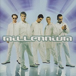 バックストリート・ボーイズ「Ｍｉｌｌｅｎｎｉｕｍ」