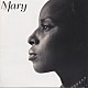 メアリー・Ｊ．ブライジ「ＭＡＲＹ」