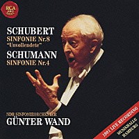 ギュンター・ヴァント「 シューベルト：交響曲　第８番「未完成」　シュ－マン：交響曲　第４番」