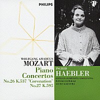 イングリット・ヘブラー「 モーツァルト：ピアノ協奏曲第２６番「戴冠式」・第２７番」