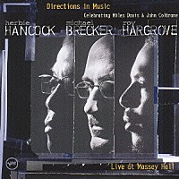 ハービー・ハンコック「 ディレクションズ・イン・ミュージック～マイルス＆コルトレーン・トリビュート」