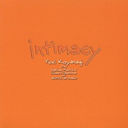 小柳ゆき「ｉｎｔｉｍａｃｙ」