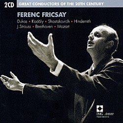 フェレンツ・フリッチャイ「フェレンツ・フリッチャイ　２０世紀の不滅の大指揮者たち」