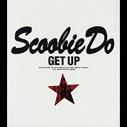 Ｓｃｏｏｂｉｅ　Ｄｏ「ＧＥＴ　ＵＰ」