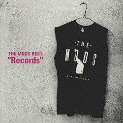 ＴＨＥ　ＭＯＤＳ「ＴＨＥ　ＭＯＤＳ　ＢＥＳＴ　”Ｒｅｃｏｒｄｓ”」