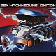 ＳＥＸ　ＭＡＣＨＩＮＥＧＵＮＳ「ＩＧＮＩＴＩＯＮ」