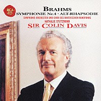 コリン・デイヴィス「 ブラームス：交響曲第４番＆アルト・ラプソディ」