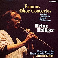 ハインツ・ホリガー「 ベニスの愛～バロック・オーボエ協奏曲集　ルクレール、マルチェッロ、ヴィヴァルディ、テレマン」