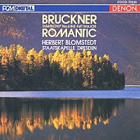 ヘルベルト・ブロムシュテット「 ブルックナー：交響曲第４番《ロマンティック》」
