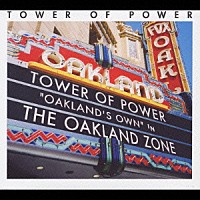 タワー・オブ・パワー「 オークランド・ゾーン」