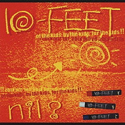 １０－ＦＥＥＴ「ｎｉｌ？」