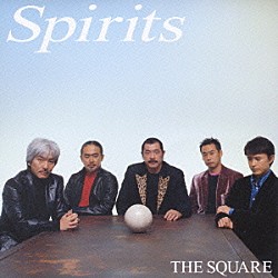 ＴＨＥ　ＳＱＵＡＲＥ「スピリッツ」