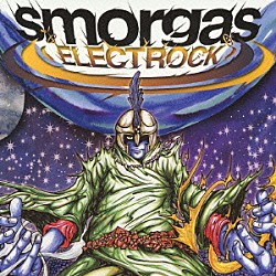 ｓｍｏｒｇａｓ「エレクトロック」