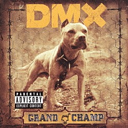 ＤＭＸ「グランド・チャンプ　スペシャル・エディション」