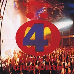 ＬＡ－ＰＰＩＳＣＨ「ＦＯＵＲ　ＤＡＹＳ　ｉｎ　ＣＬＵＢ　ＣＩＴＴＡ　ＬＡ－ＰＰＩＳＣＨ　ＳＵＭＭＥＲ　ＬＩＶＥ　’９１」