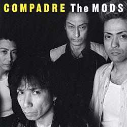 ＴＨＥ　ＭＯＤＳ「ＣＯＭＰＡＤＲＥ」