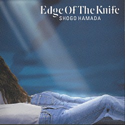 浜田省吾「ＥＤＧＥ　ＯＦ　ＴＨＥ　ＫＮＩＦＥ」