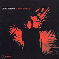 ボブ・ベルデン「 ブラック・ダリア」