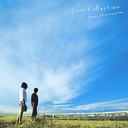 村松健「ＬＯＶＥ　ＣＯＬＬＥＣＴＩＯＮ」