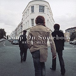 Ｓｋｏｏｐ　Ｏｎ　Ｓｏｍｅｂｏｄｙ「ＨＥＬＬＯ　ＭＥＬＬＯＷ」