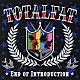 ＴＯＴＡＬＦＡＴ「ＥＮＤ　ＯＦ　ＩＮＴＲＯＤＵＣＴＩＯＮ」