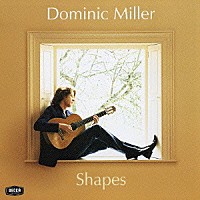 ドミニク・ミラー「 スムース・ギター～シェイプス」