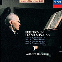 ヴィルヘルム・バックハウス「 ベートーヴェン：ピアノ・ソナタ第４・５・６・７番」