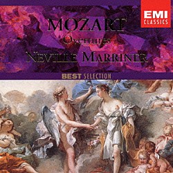 ネヴィル・マリナー アカデミー室内管弦楽団「「フィガロの結婚」序曲（モーツァルト序曲＆管弦楽曲集）」
