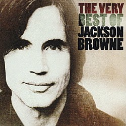 ジャクソン・ブラウン「ヴェリー・ベスト・オブ・ジャクソン・ブラウン」