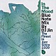 ＤＪ　ＪＩＮ「Ｉｎ　Ｔｈｅ　Ｍｏｏｄ：Ｂｌｕｅ　Ｎｏｔｅ　Ｍｉｘ　ｂｙ　ＤＪ　Ｊｉｎ」