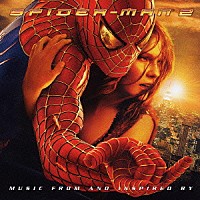 （オリジナル・サウンドトラック）「 スパイダーマン２　オリジナル・サウンドトラック」