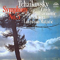 ロヴロ・フォン・マタチッチ「 チャイコフスキー：交響曲第５番　ホ短調」