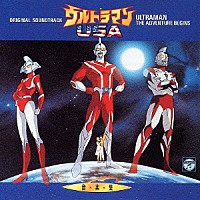 （アニメーション）「 劇場用アニメーション「ウルトラマンＵＳＡ」　ウルトラマンＵＳＡ音楽集　ＵＬＴＲＡＭＡＮ　ＴＨＥ　ＡＤＶＥＮＴＵＲＥ　ＢＥＧＩＮＳ」