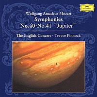 トレヴァー・ピノック「 モーツァルト：交響曲第４０番　交響曲第４１番《ジュピター》」