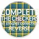 チェッカーズ「ＣＯＭＰＬＥＴＥ　ＴＨＥ　ＣＨＥＣＫＥＲＳ～ａｌｌ　ｓｉｎｇｌｅｓ　ｃｏｌｌｅｃｔｉｏｎ／ＲＥＶＥＲＳＥ」