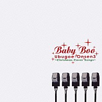 Ｂａｂｙ　Ｂｏｏ「 クリスマスカヴァーソング集　うぶごえ音泉３」