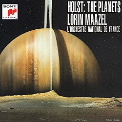 ロリン・マゼール フランス国立管弦楽団「ホルスト：惑星　プロコフィエフ：３つのオレンジへの恋」