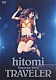 ｈｉｔｏｍｉ「ｌｉｖｅ　ｔｏｕｒ　２００４　ＴＲＡＶＥＬＥＲ」