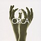 ＯＲＣＡ「新しい一日」