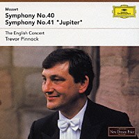 トレヴァー・ピノック「 モーツァルト：交響曲第４０番　交響曲第４１番≪ジュピター≫」