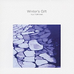 鳥山雄司「Ｗｉｎｔｅｒ’ｓ　Ｇｉｆｔ」