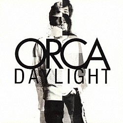 ＯＲＣＡ「デイライト」