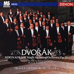 プラハ室内管弦楽団「ドヴォルザーク：弦楽のためのセレナード／ヤナーチェク：弦楽のための組曲」