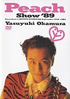 岡村靖幸「 Ｐｅａｃｈ　Ｓｈｏｗ　’８９」