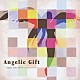 Ａｎｇｅｌ　Ｎｏｔｅ 中山□マミ［ナカヤママミ］ みるくくるみ Ｓｉｚｕｋｕ ｋａｌａ「Ａｎｇｅｌｉｃ　Ｇｉｆｔ　－Ａｎｇｅｌ　Ｎｏｔｅ　ＢＥＳＴ　ＣＯＬＬＥＣＴＩＯＮ－」