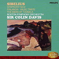 コリン・デイヴィス「 シベリウス：交響曲第２番／フィンランディア／悲しきワルツ／トゥオネラの白鳥」