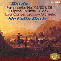 コリン・デイヴィス「 ハイドン：交響曲第９４番≪驚愕≫・１００番≪軍隊≫・１０１番≪時計≫」