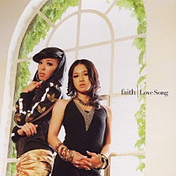 ｆａｉｔｈ「Ｌｏｖｅ　Ｓｏｎｇ」