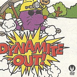 東京事変「Ｄｙｎａｍｉｔｅ　ｏｕｔ」