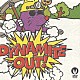 東京事変「Ｄｙｎａｍｉｔｅ　ｏｕｔ」